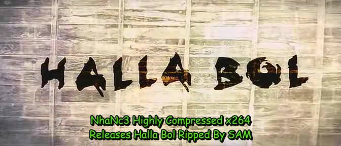 Halla Bol 2007 DVDRip x264 NhaNc3 preview 1