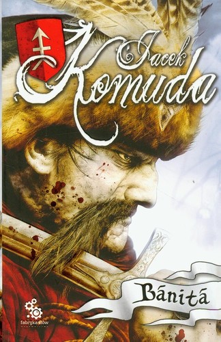 Jacek Komuda - Banita Jacek Komuda - Banita
