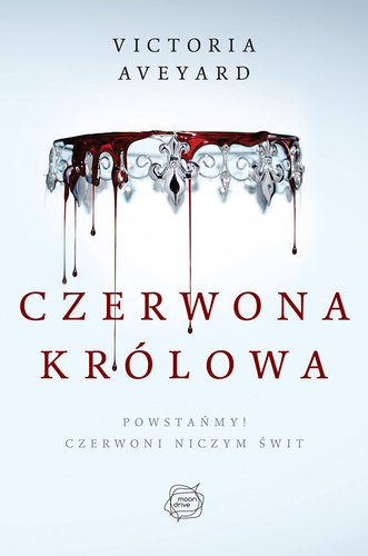 Czerwona Królowa - Victoria E. Aveyard