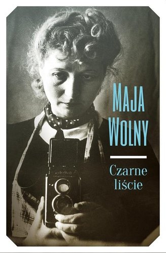 Czarne liście - Maja Wolny Czarne liście - Maja Wolny