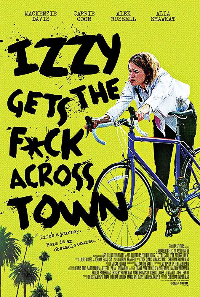 Izzy Gets the Fuck Across Town (2018) HDRip AC3 X264-CMRG