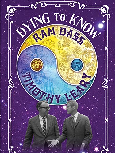 Dying to Know Ram Dass Timothy Leary 2014 1080p LSD GOD Dying to Know Ram Dass Timothy Leary 2014 1080p LSD GOD