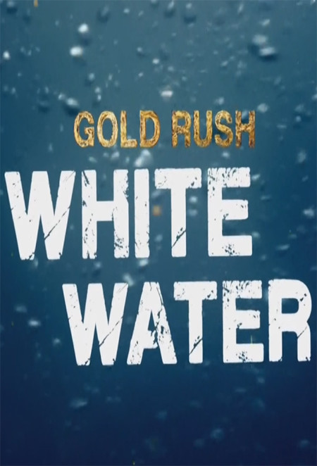 Gold Rush White Water S03E00 On the Brink WEBRip x264-LiGATE