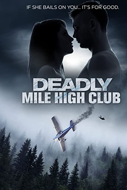 Deadly Mile High Club (2020) 720p WEB  DL H264 BONE
