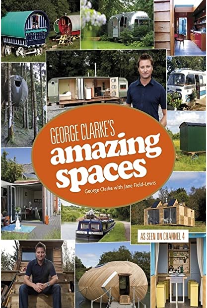 George Clarkes Amazing Spaces S09E04 720p HDTV x264-LE