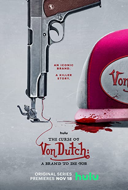 The Curse of Von Dutch: A Brand to Die For (2021) Season 1 S01 720p x264 EDGE2020