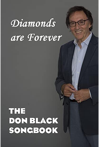 Diamonds are Forever - The Don Black Songbook (1280x720p HD, 50fps, soft Eng subs)