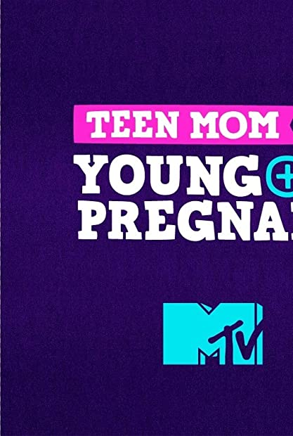Teen Mom Young and Pregnant S03E18 WEB x264-GALAXY