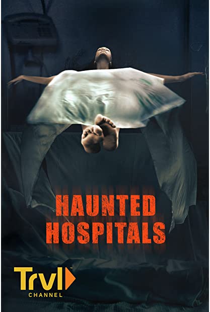 Haunted Hospitals S04E03 WEBRip x264-XEN0N