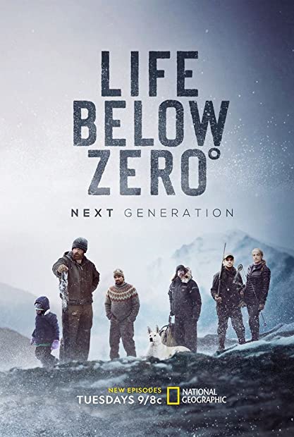 Life Below Zero Next Generation S05E08 WEB x264-GALAXY