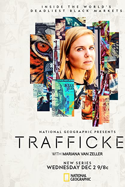 Trafficked with Mariana van Zeller S03 COMPLETE 720p HULU WEBRip x264-GalaxyTV